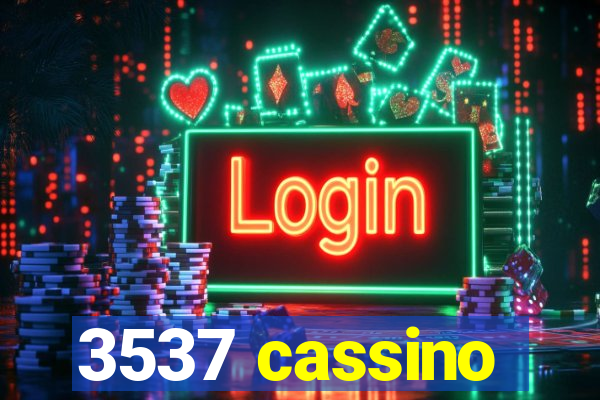 3537 cassino